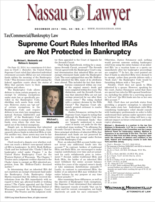 Supreme Court Rules Inherited IRAs are Not Protected in Bankruptcy By Michael L. Moskowitz and Melissa A. Guseynov